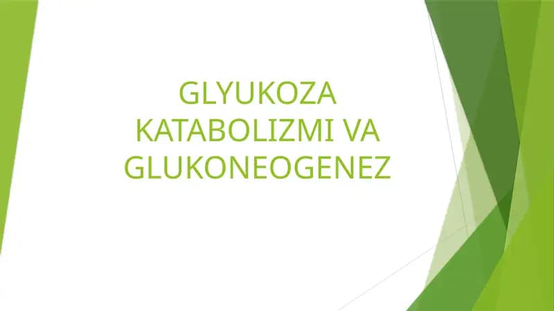 Glyukoza katabolizmi va glukoneogenez