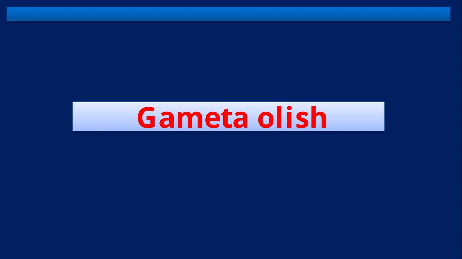 Gameta olish