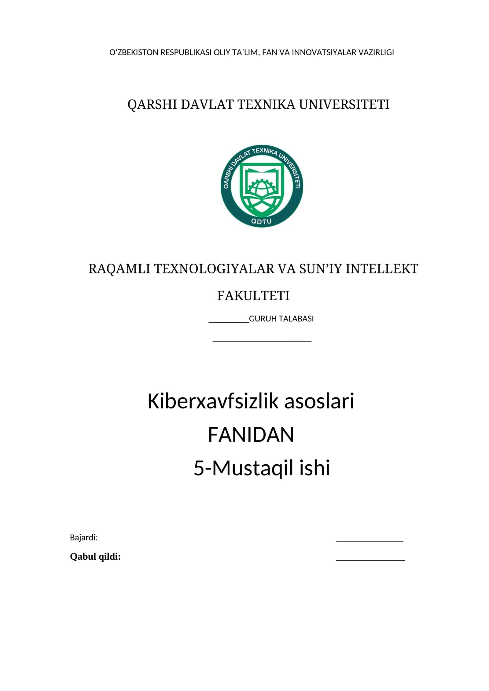 Kiberxavfsizlik asosolari fanidan 5-Mustaqil ish