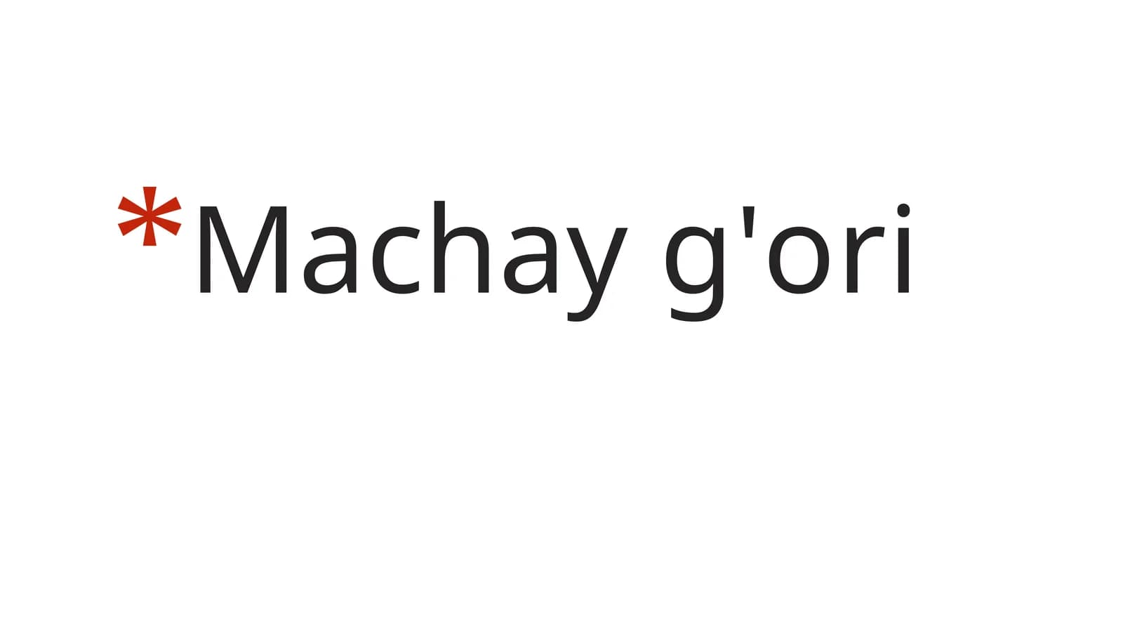 Machay g'ori