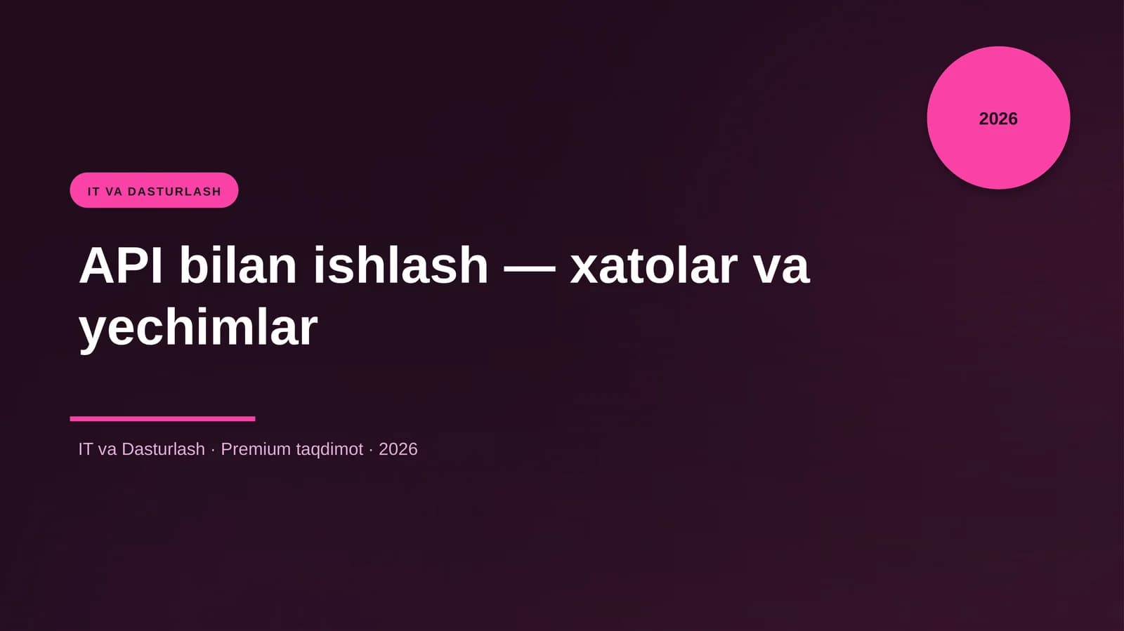 API bilan ishlash — xatolar va yechimlar