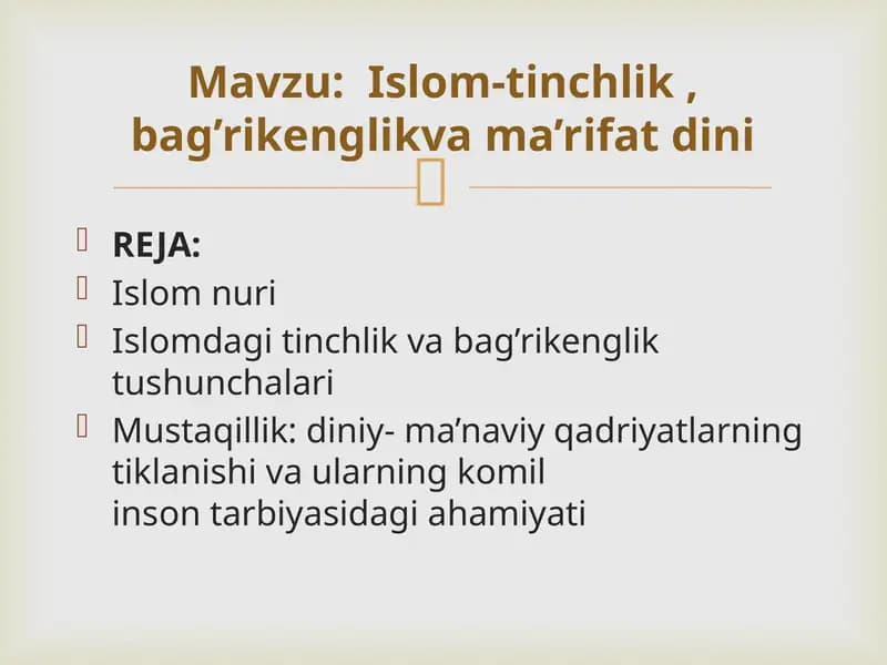 Islom-tinchlik , bag’rikenglikva ma’rifat dini