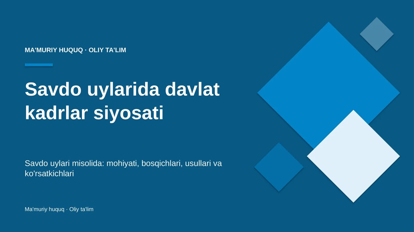 Savdo uylarida davlat kadrlar siyosati