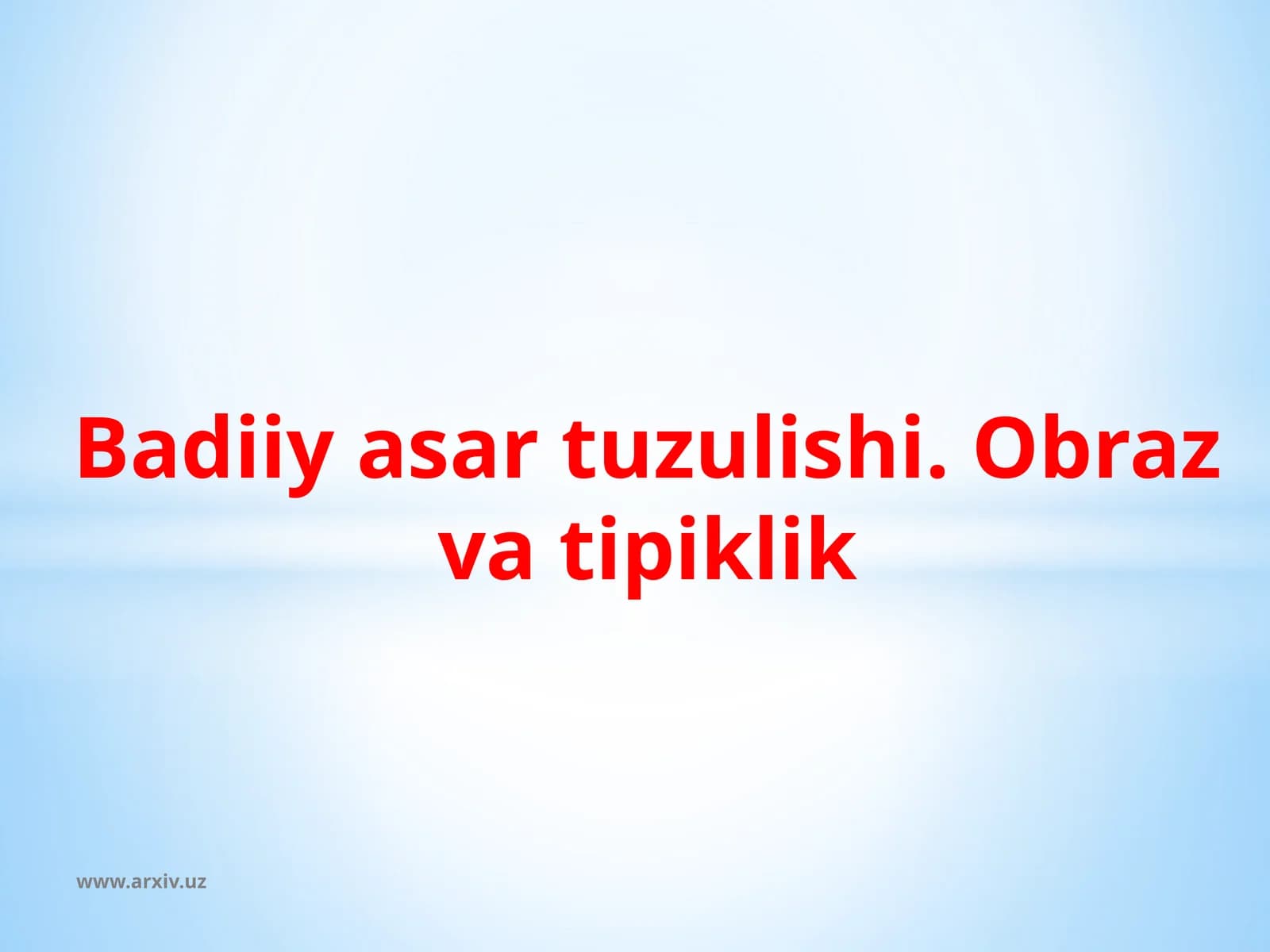 Badiiyasartuzulishi.Obrazvatipiklik