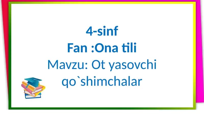 Otyasovchi qo'shimchalar
