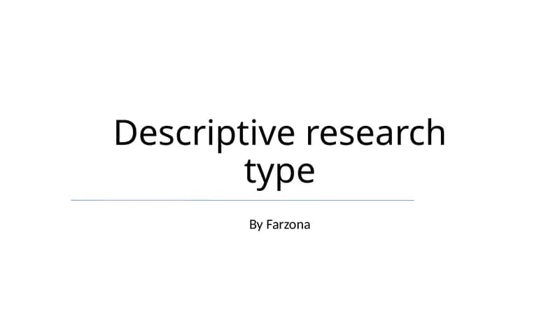 Descriptive research type
