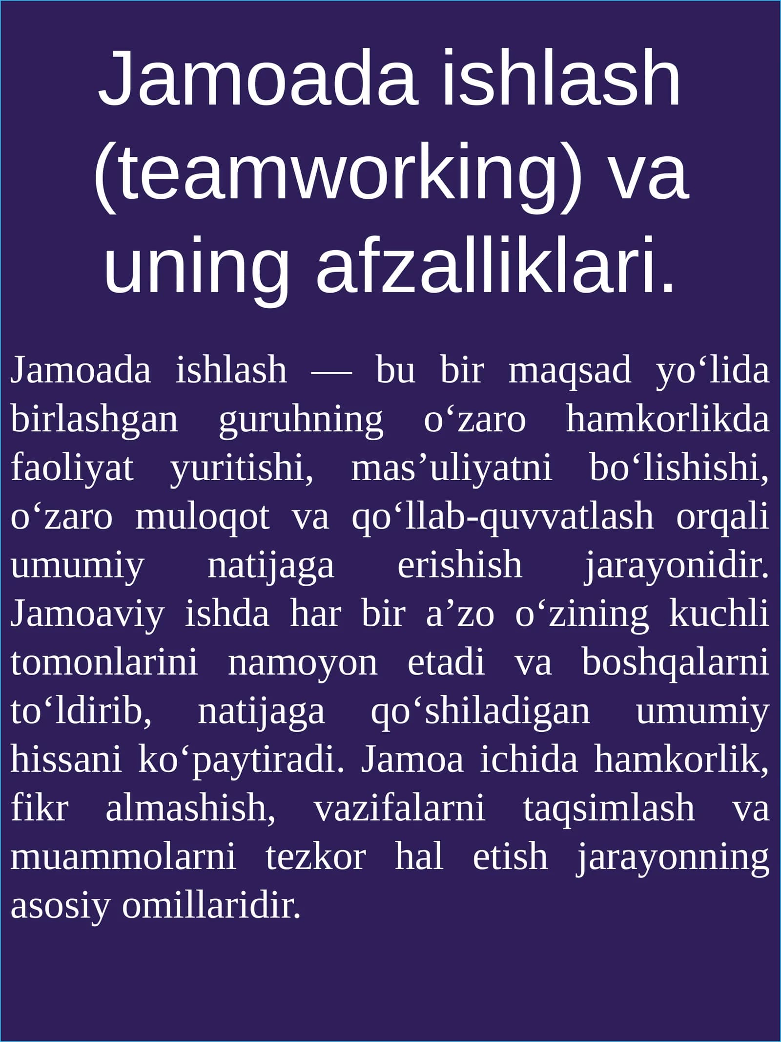 Jamoada ishlash (teamworking) va uning afzalliklari