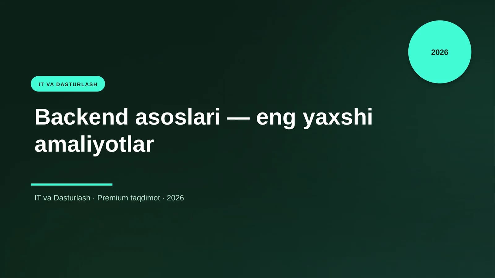 Backend asoslari — eng yaxshi amaliyotlar