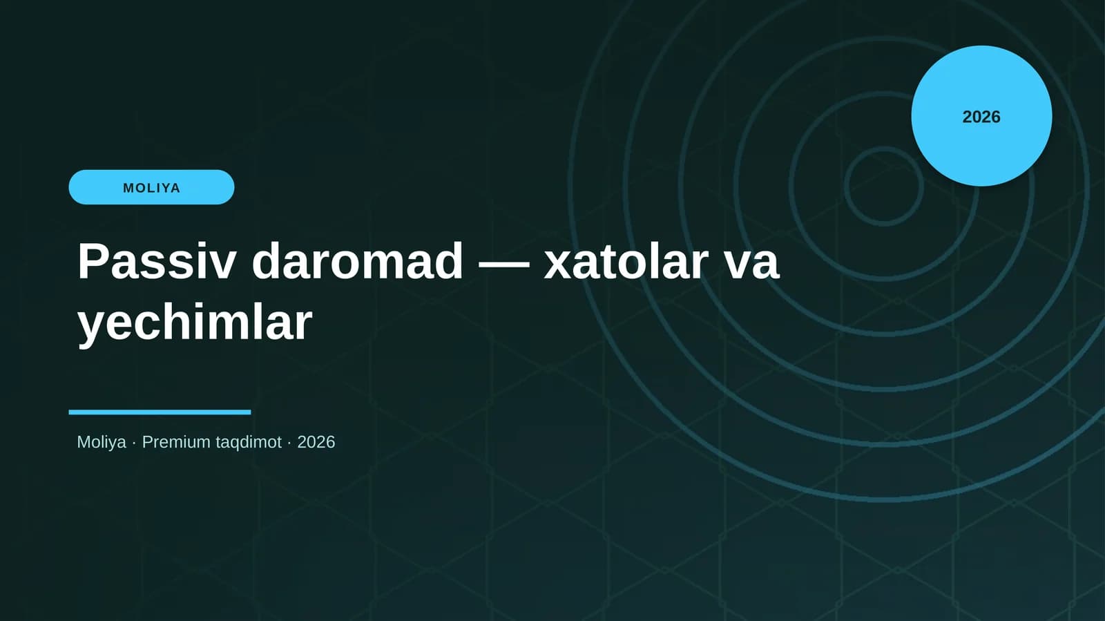 Passiv daromad — xatolar va yechimlar