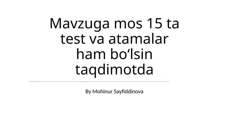 Test Savollari va Atamalar