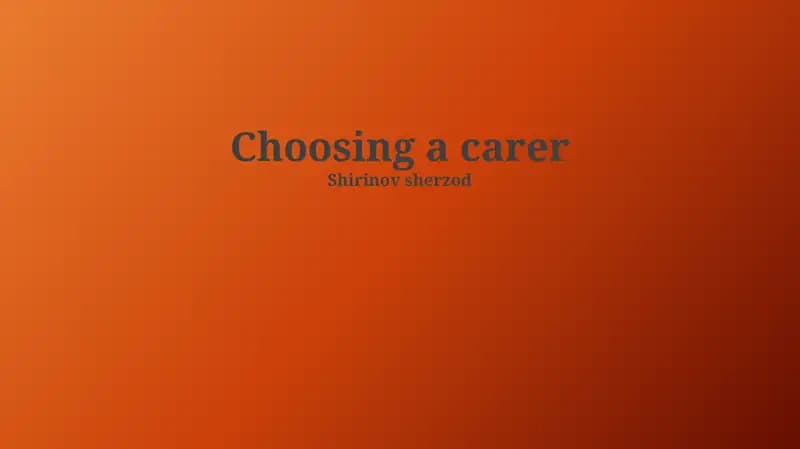 Choosing a carer