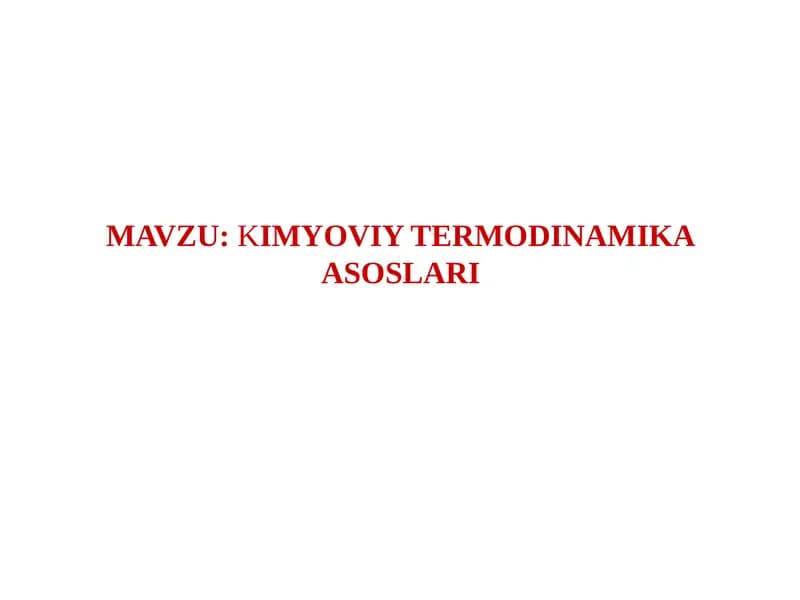 KIMYOVIY TERMODINAMIKA  ASOSLARI