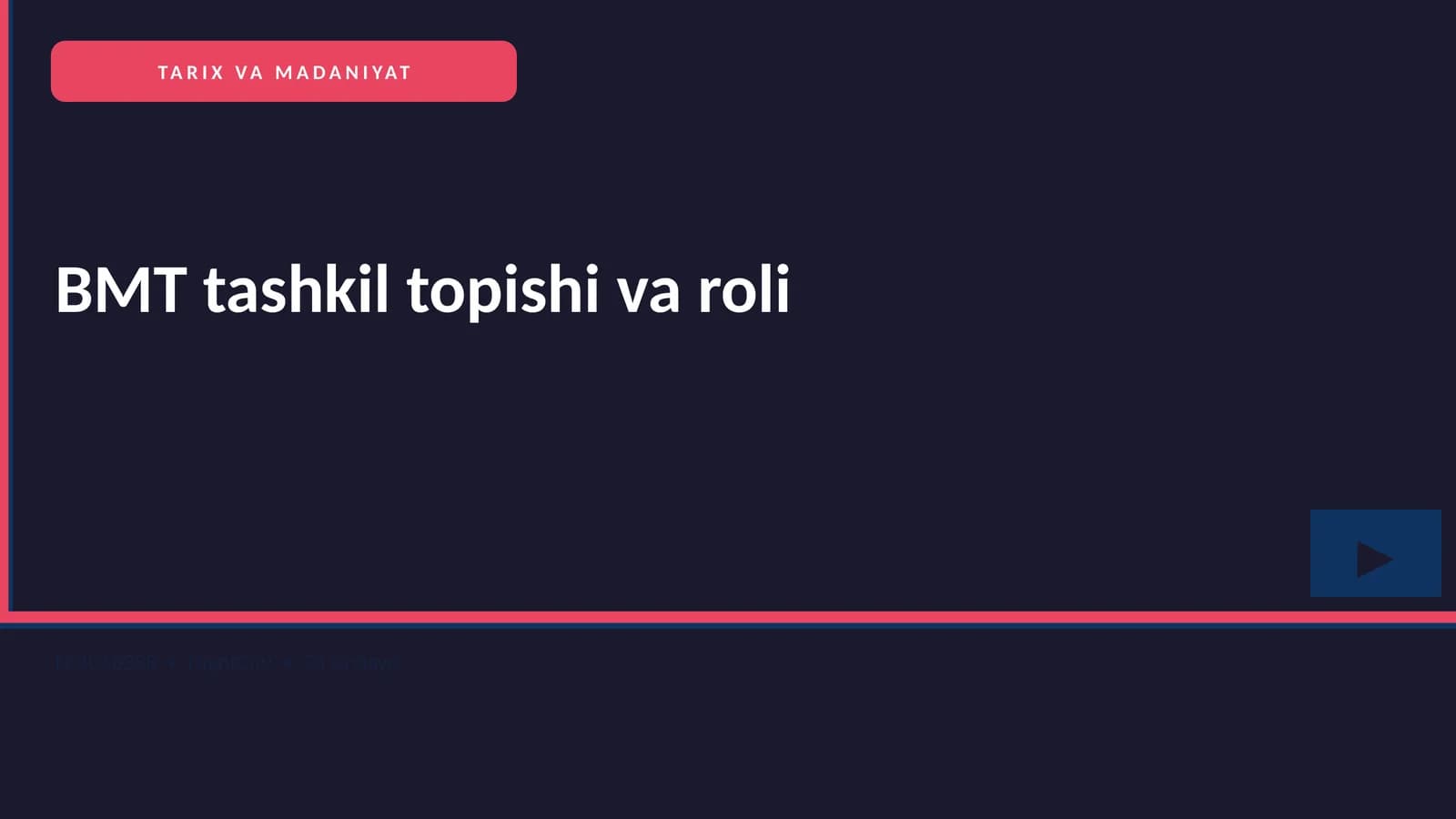 BMT tashkil topishi va roli