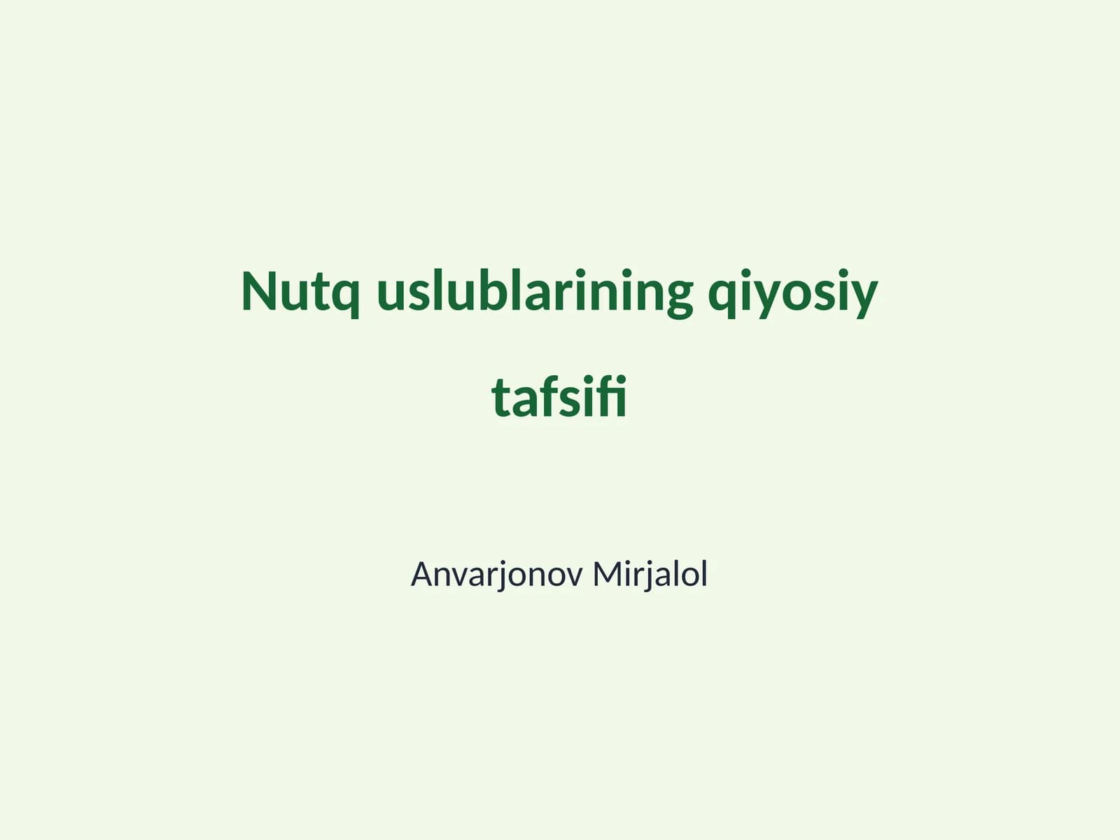 Nutq uslublarining qiyosiy tafsifi