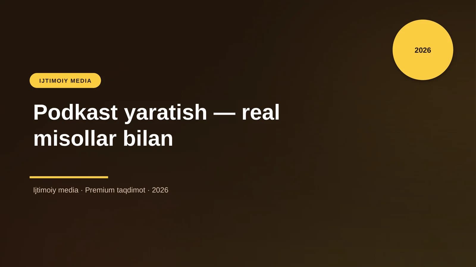 Podkast yaratish — real misollar bilan