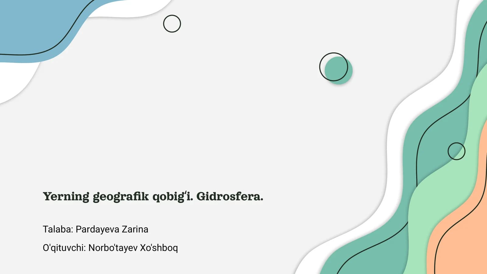 Yerning geografik qobig‘i. Gidrosfera