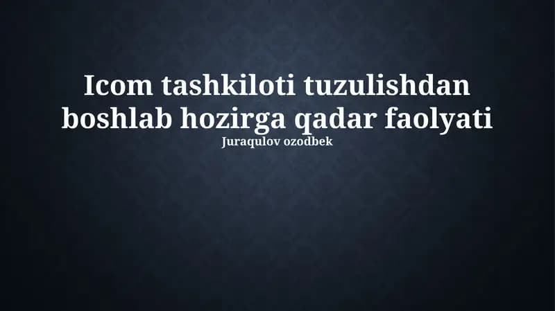 ICOM tashkiloti faoliyati