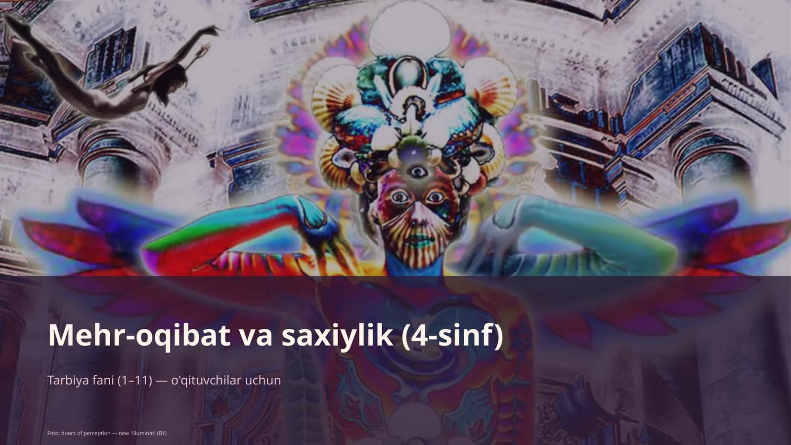 Mehr-oqibat va saxiylik (4-sinf)