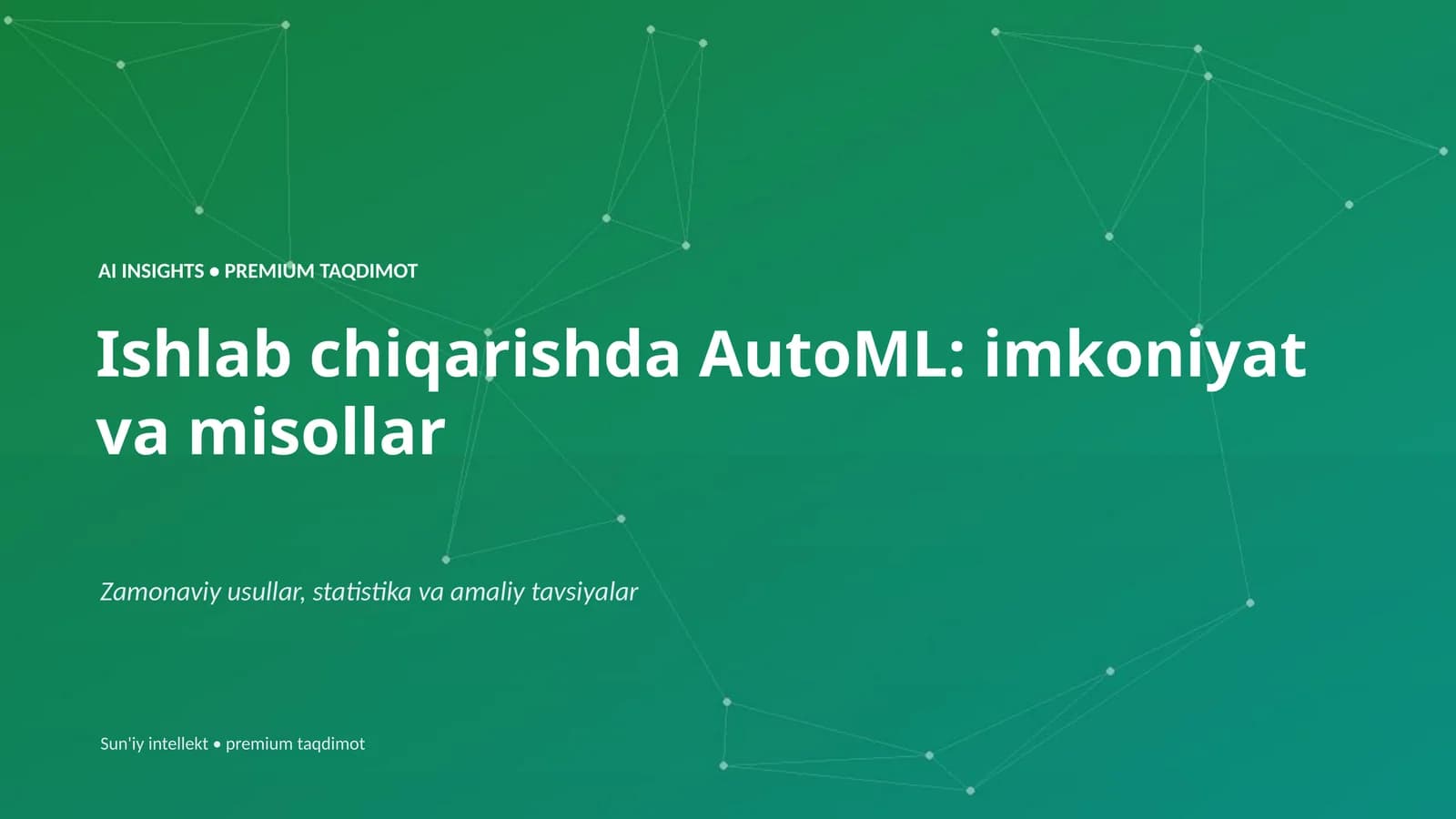 AI INSIGHTS • PREMIUM TAQDIMOT