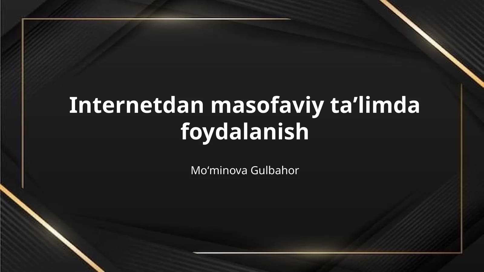 Internetdan masofaviy taʼlimda foydalanish