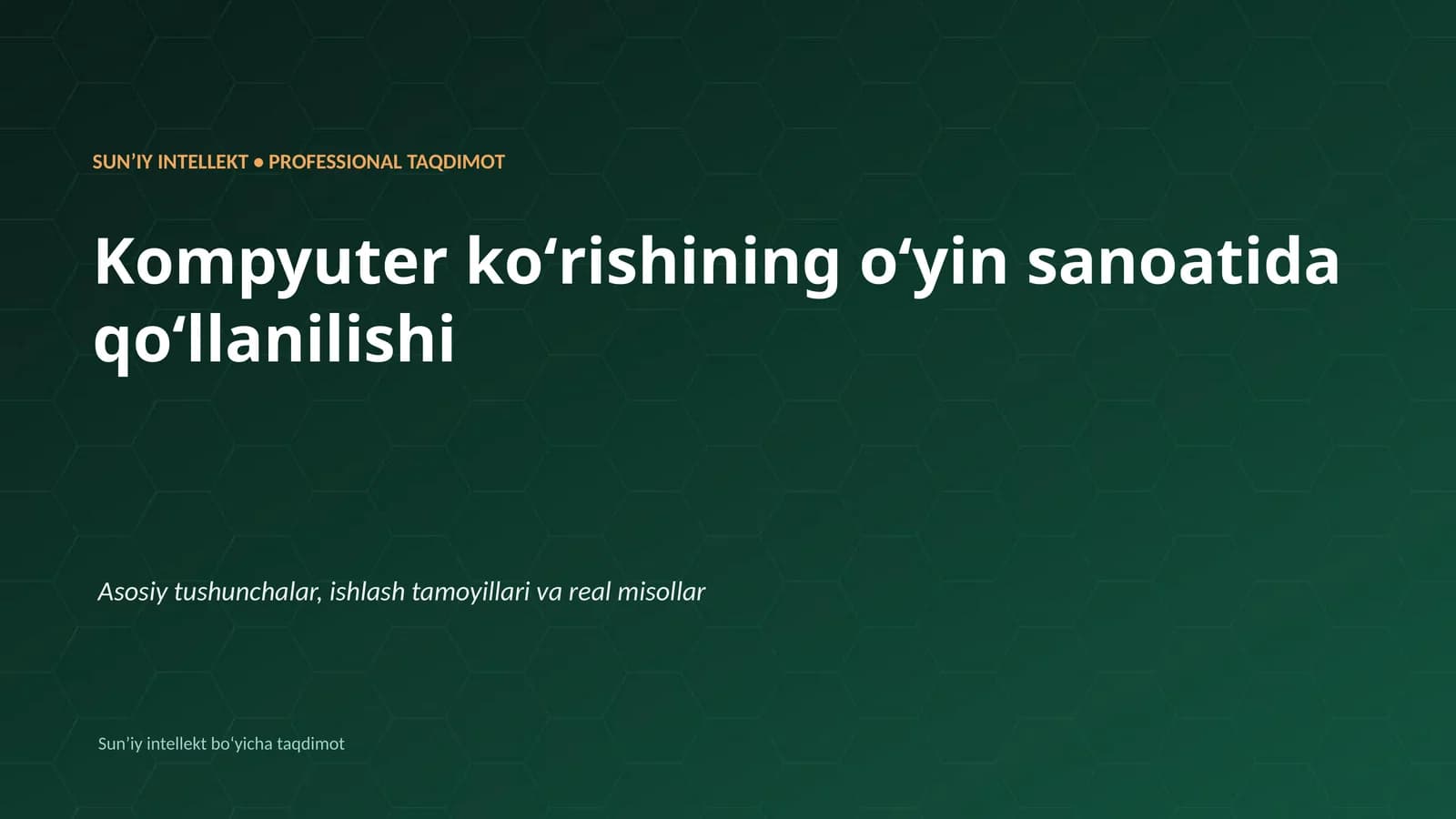 SUNʼIY INTELLEKT • PROFESSIONAL TAQDIMOT