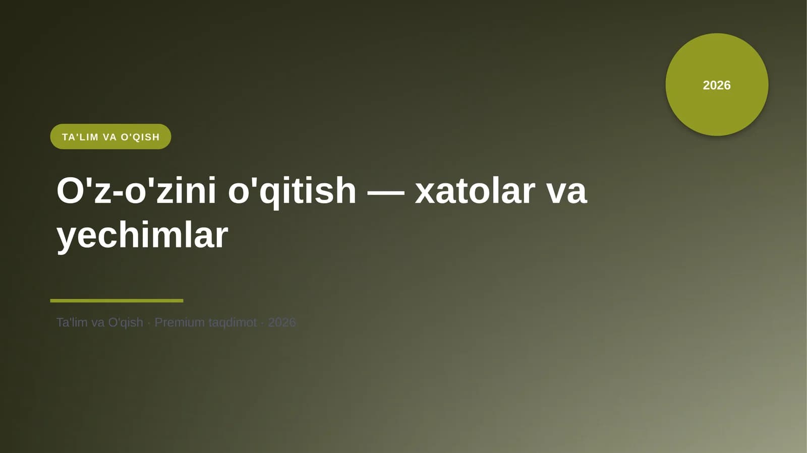 O'z-o'zini o'qitish — xatolar va yechimlar