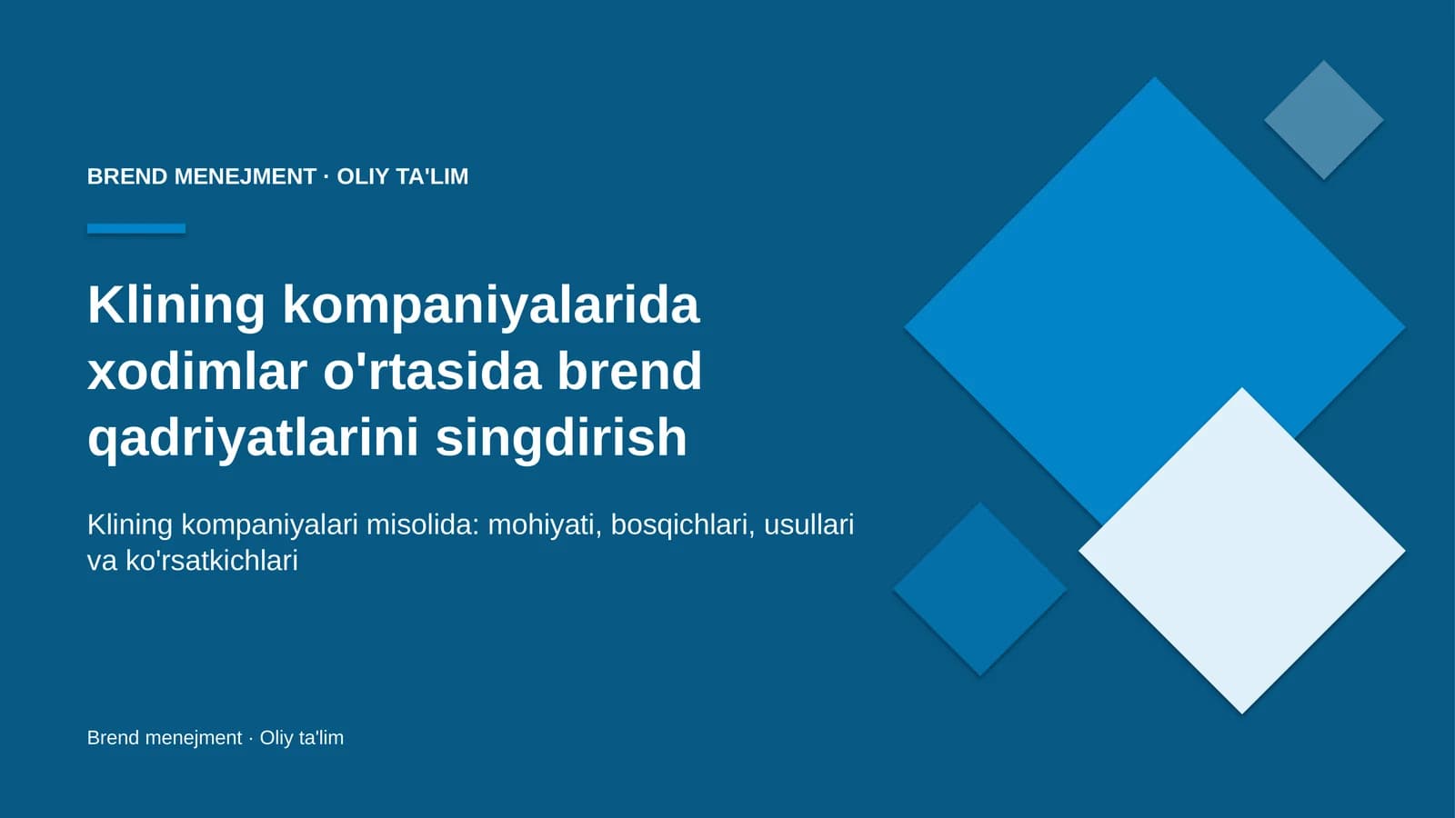 Klining kompaniyalarida xodimlar o'rtasida brend qadriyatlarini singdirish