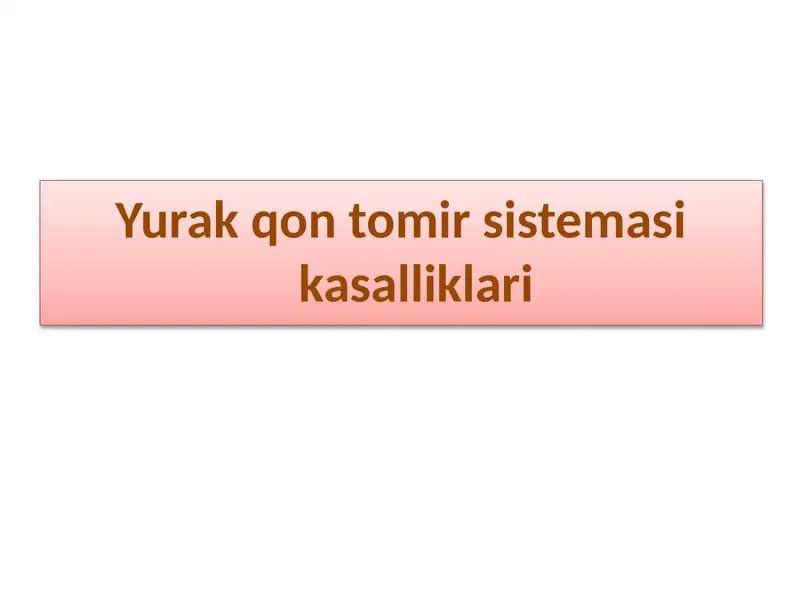 Yurak qon tomir sistemasi kasalliklari