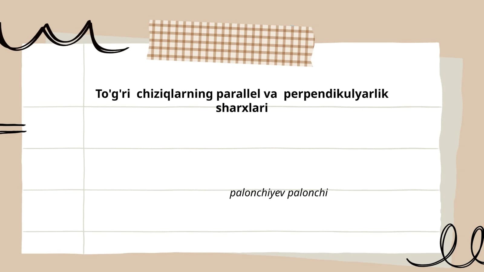 To'g'ri chiziqlarning parallel va perpendikulyarlik sharxlari