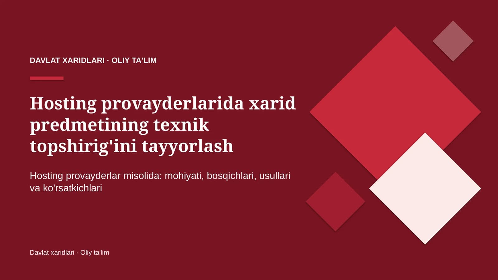 Hosting provayderlarida xarid predmetining texnik topshirig'ini tayyorlash