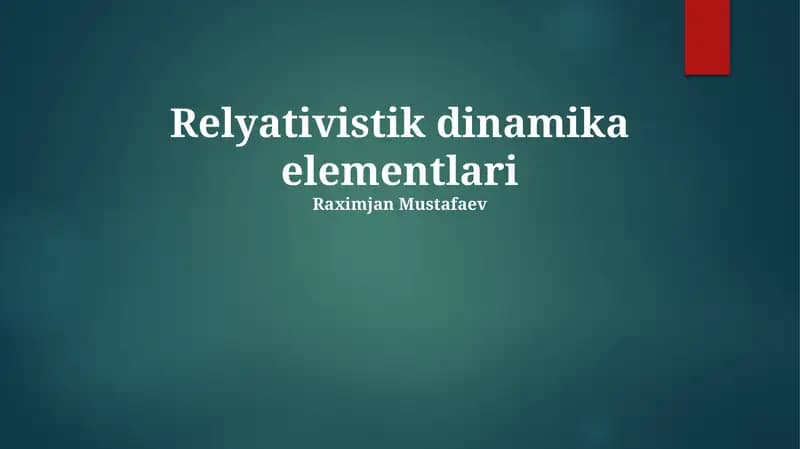 Relyativistik dinamika elementlari