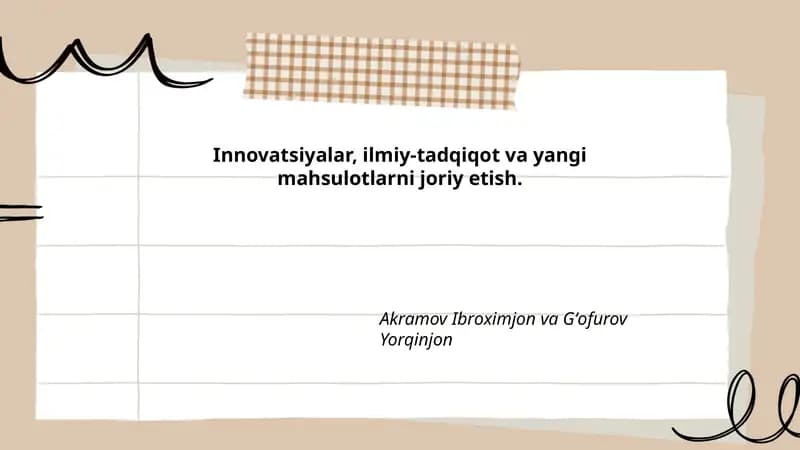 Innovatsiyalar, ilmiy-tadqiqot va yangi mahsulotlarni joriy etish