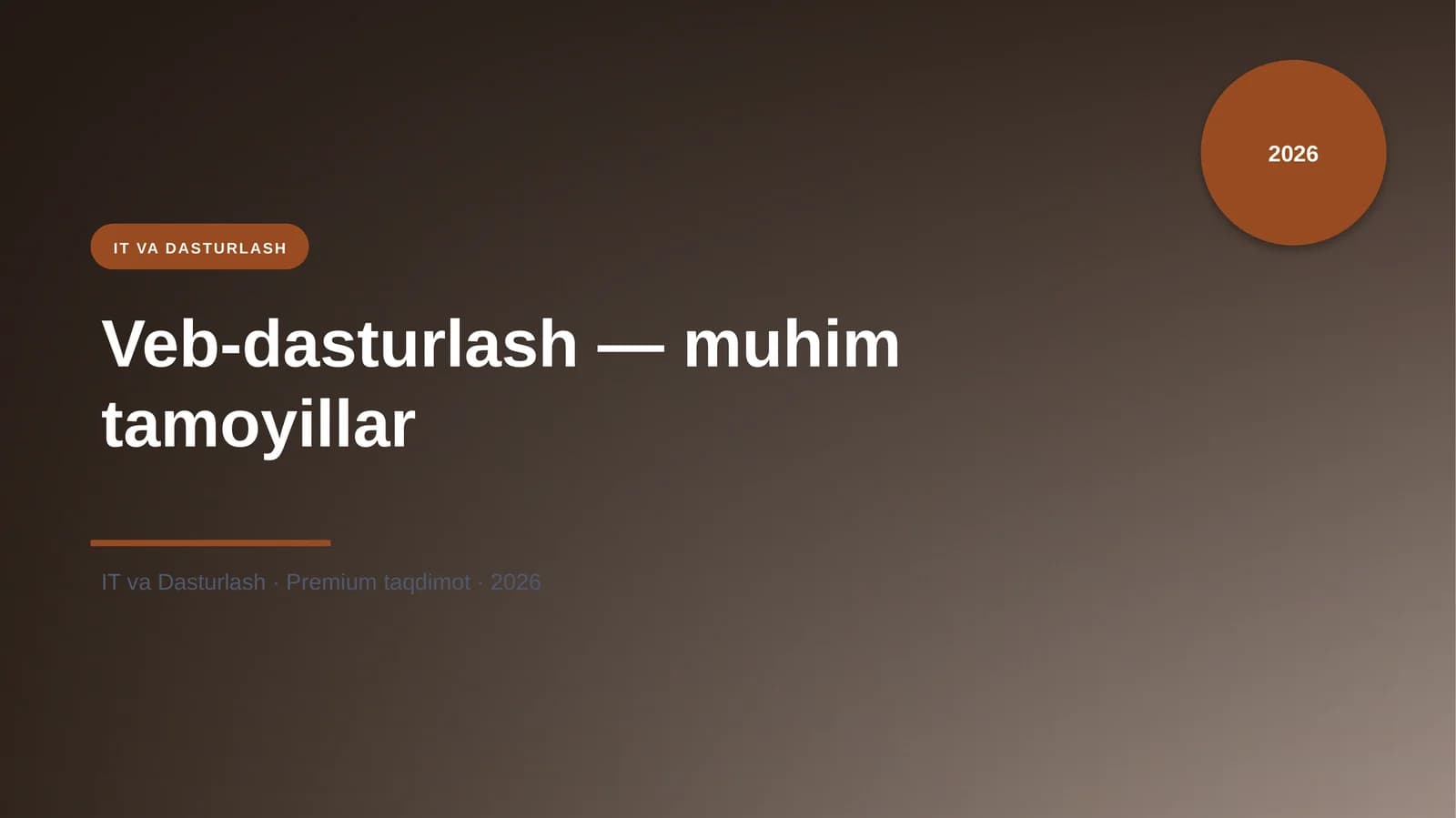 Veb-dasturlash — muhim tamoyillar