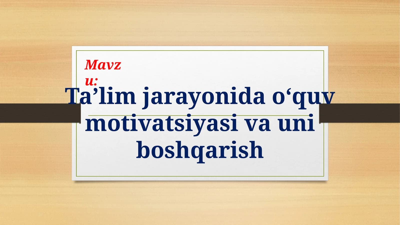 O'quv faoliyati motivlari