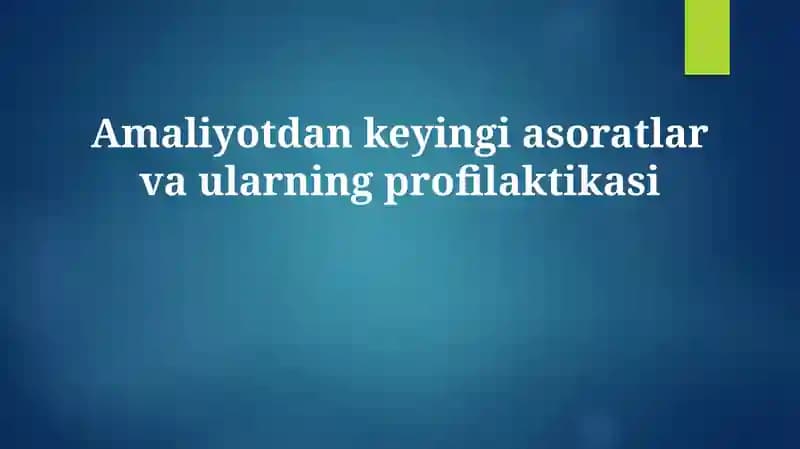 Asoratlar va ularning profilaktikasi