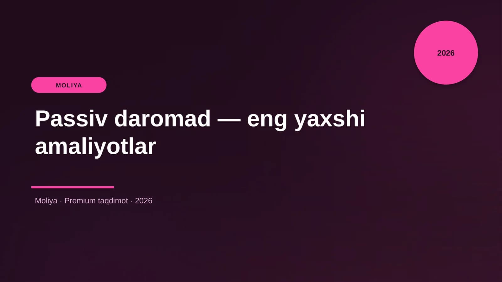 Passiv daromad — eng yaxshi amaliyotlar
