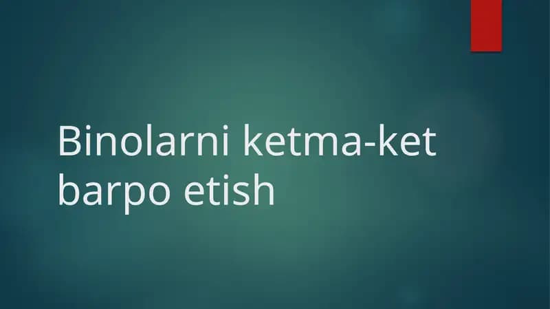 Binolarni ketma-ket barpo etish