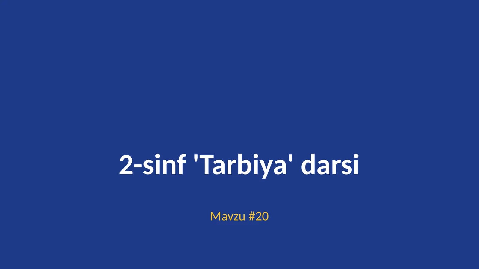 2-sinf 'Tarbiya' darsi