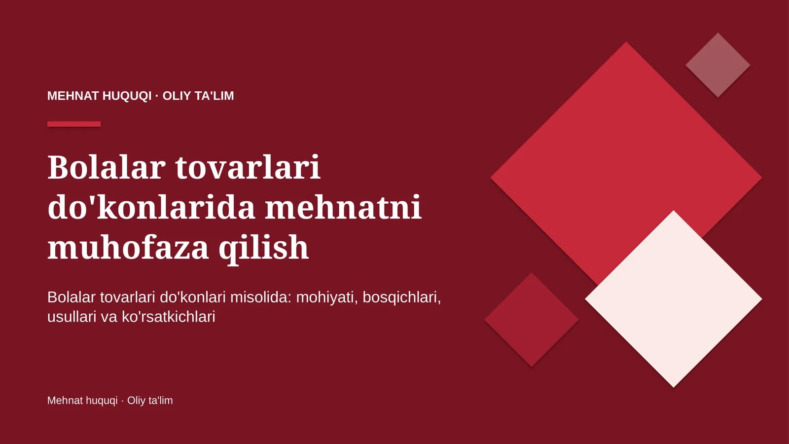 Mehdat huquqi · Oliy ta'lim