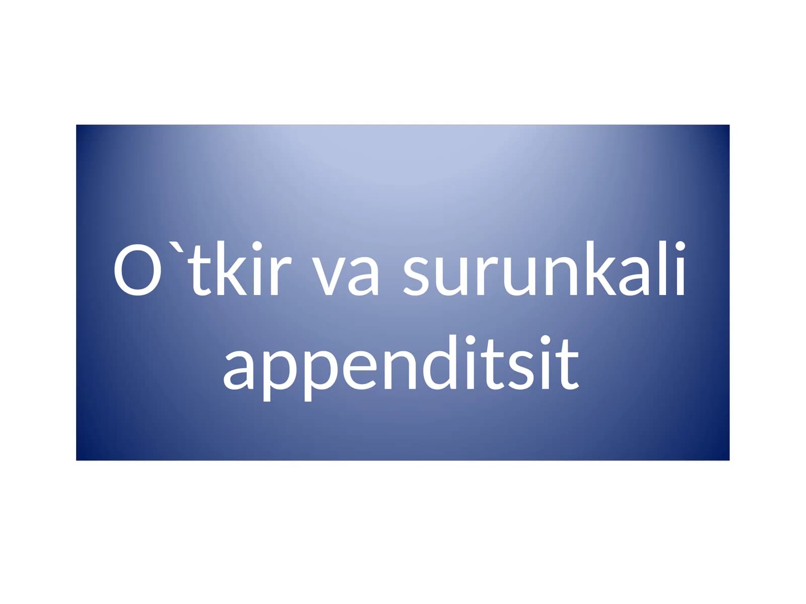 O`tkir va surunkali appenditsit