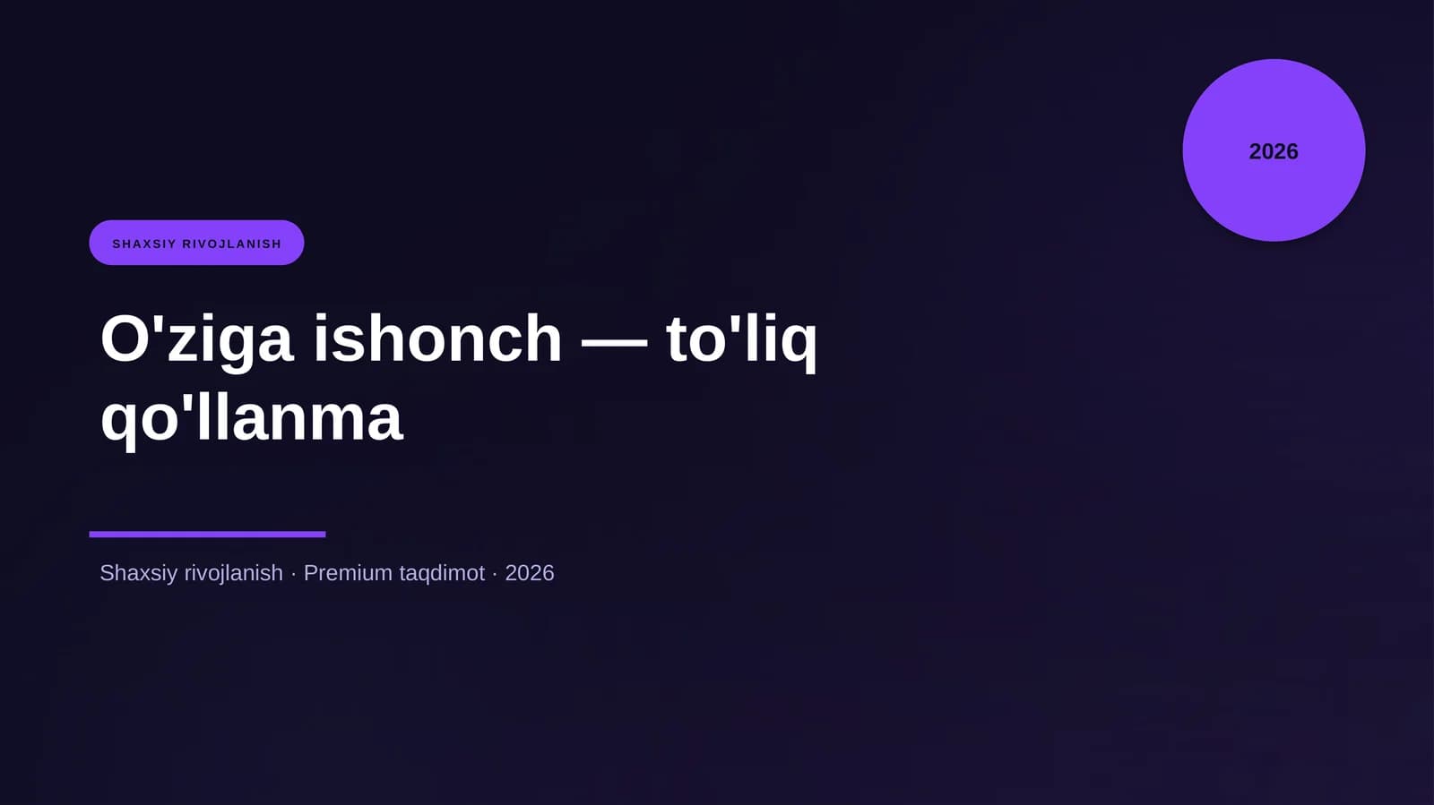 O'ziga ishonch — to'liq qo'llanma