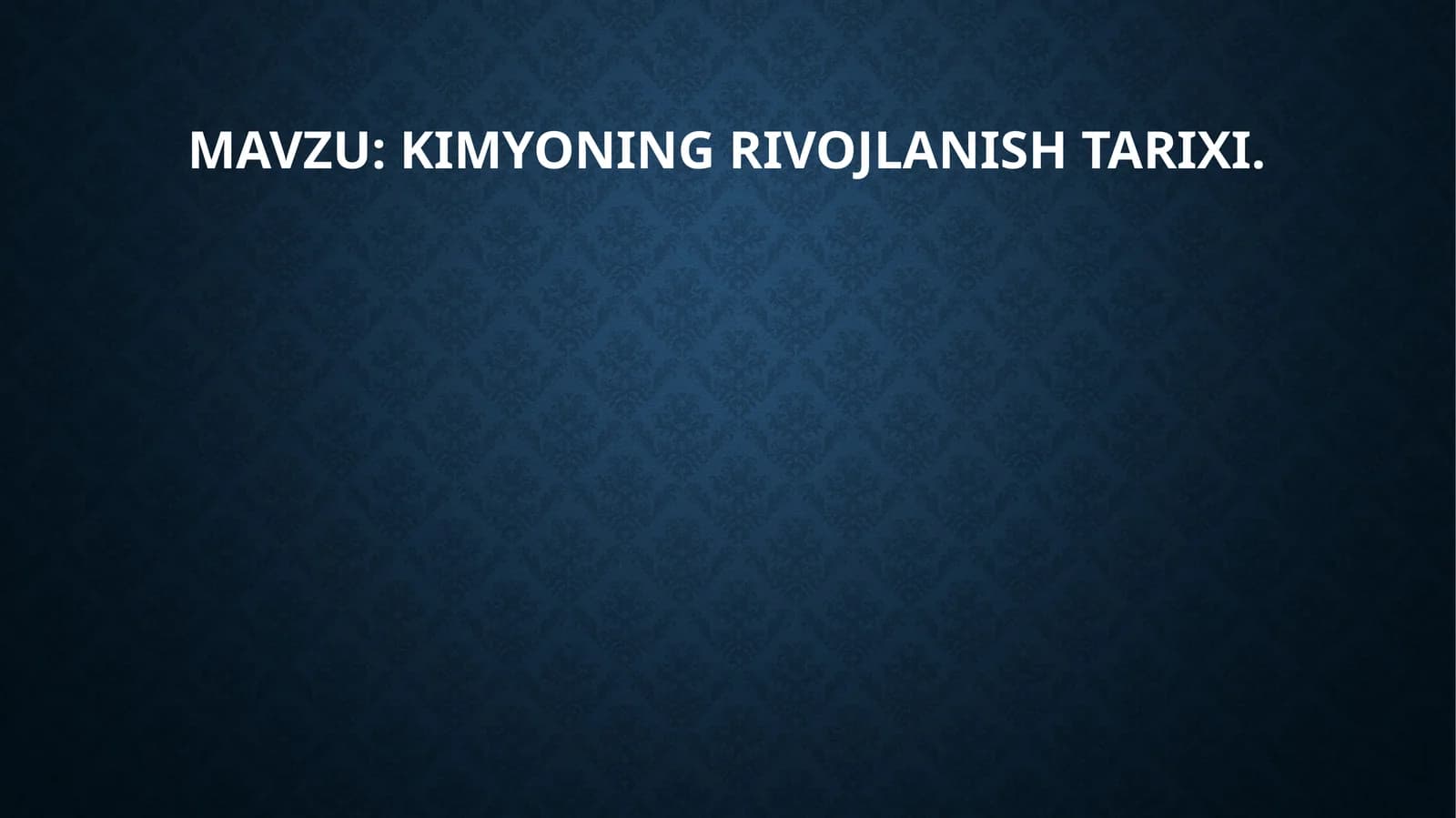 Kimyoning rivojlanishi