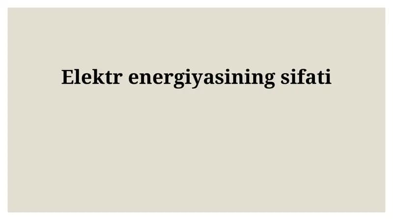 Elektr energiyasining sifati