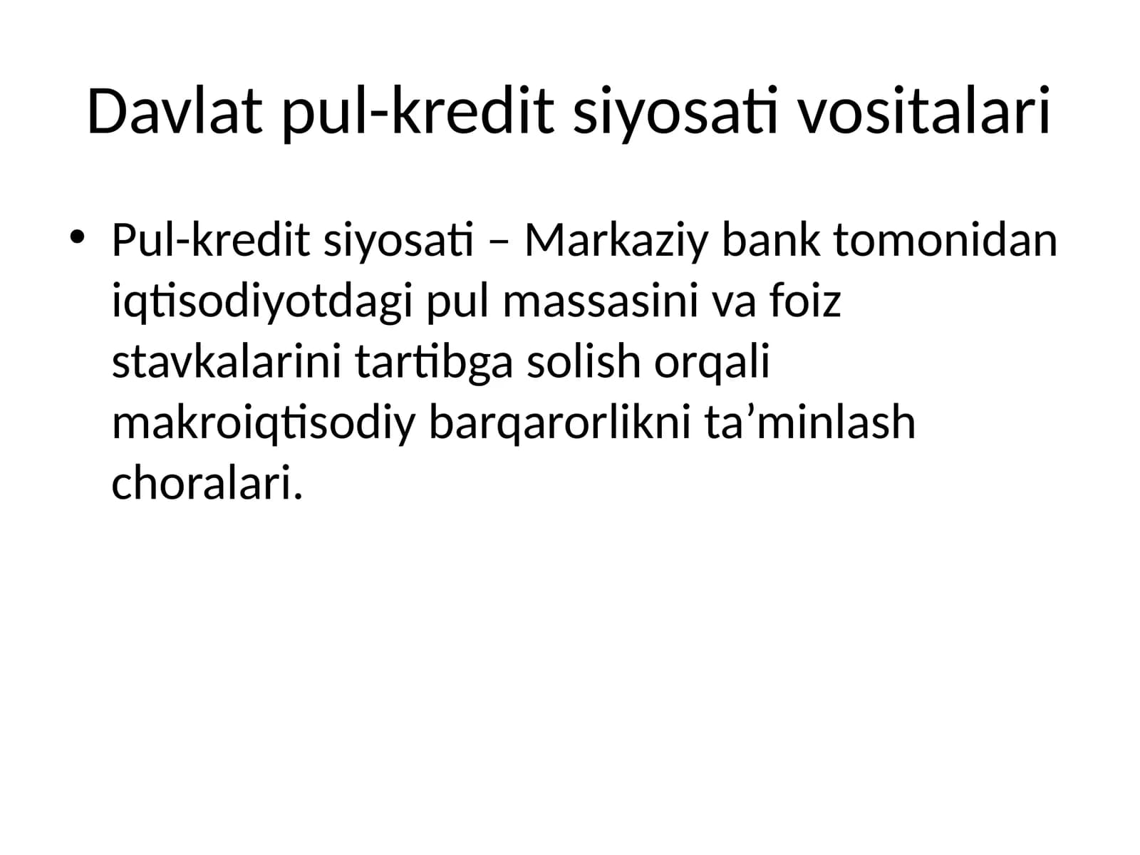 Davlat pul-kredit siyosati vositalari