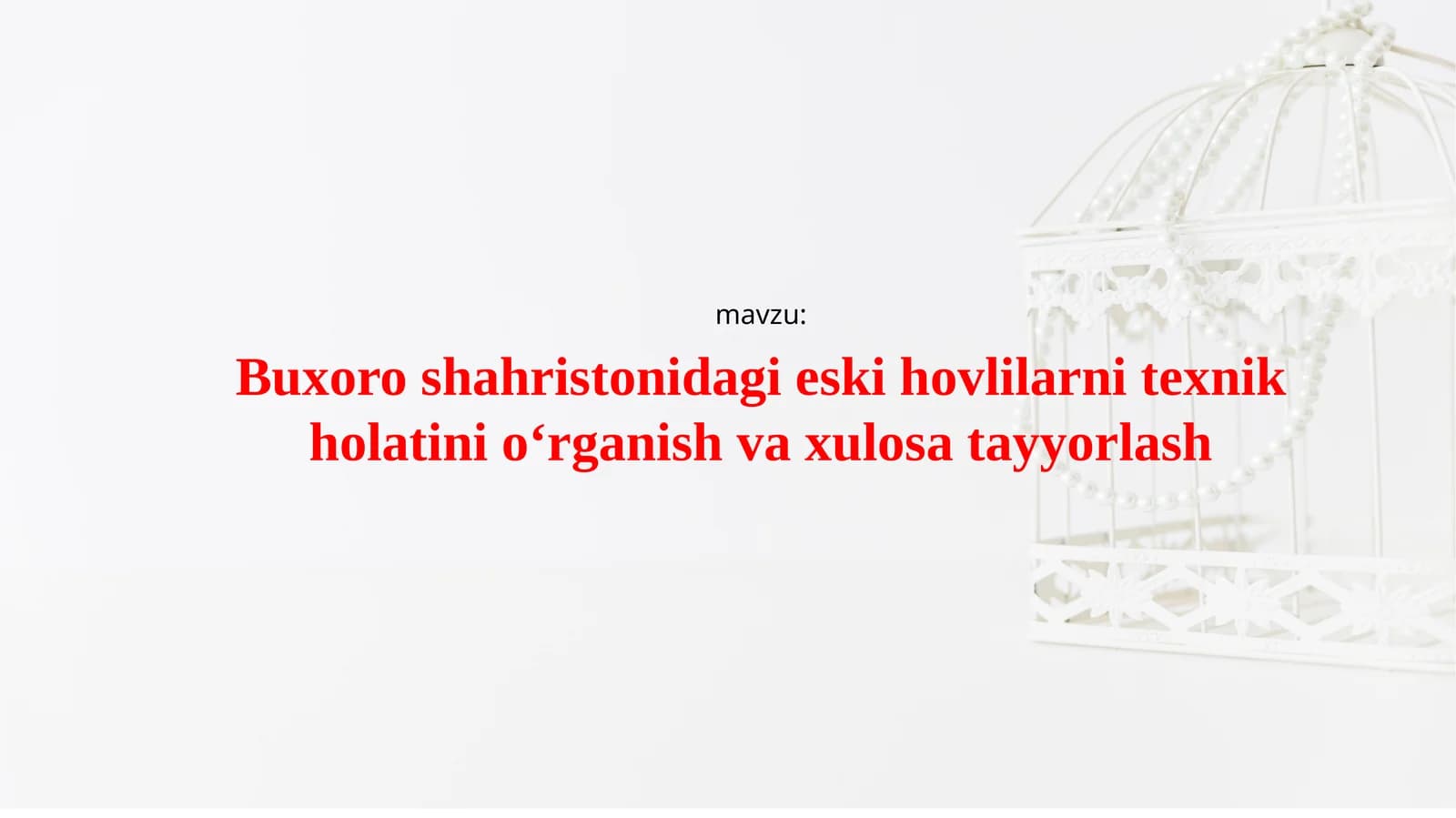 Buxoro shahristonidagi eski hovlilarni texnik holatini oʻrganish va xulosa tayyorlash