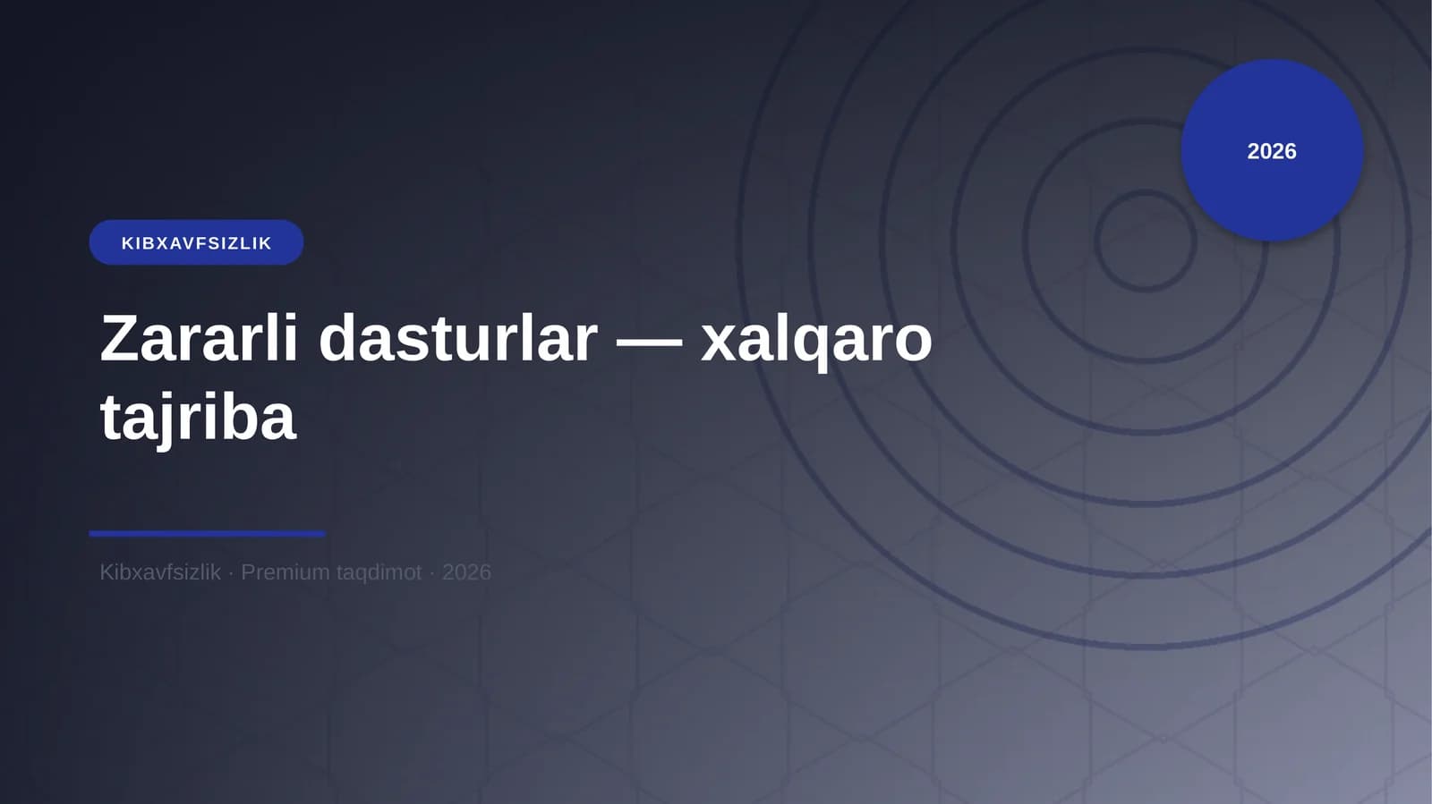 Zararli dasturlar — xalqaro tajriba