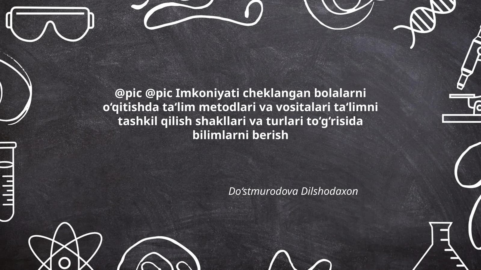 Imkoniyati cheklangan bolalarni o‘qitishda ta‘lim metodlari va vositalari ta‘limni tashkil qilish shakllari va turlari to‘g‘risida bilimlarni berish