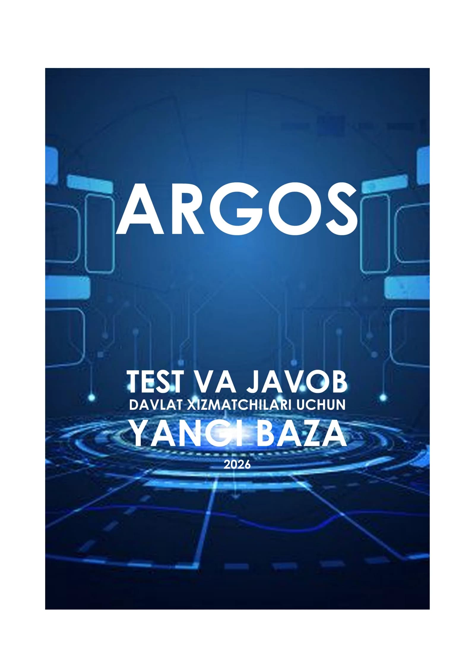Argos test javoblari. 1000 ta savolga javob