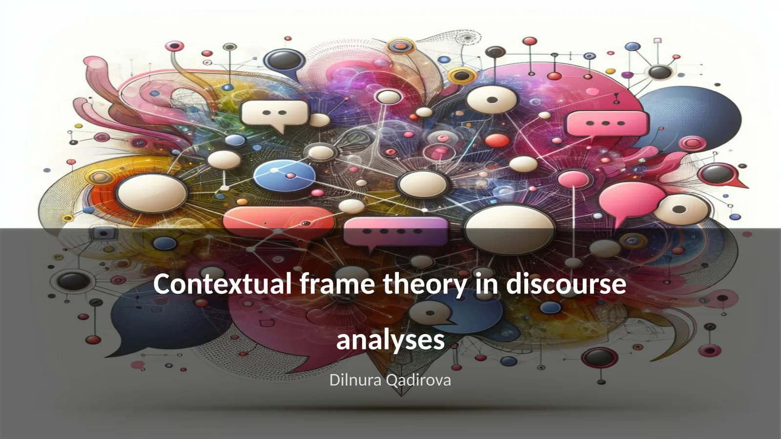 Contextual frame theory in discourse analyses