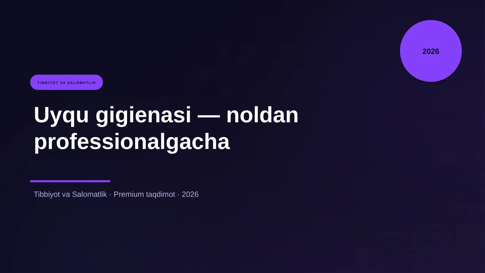 Uyqu gigienasi — noldan professionalgacha